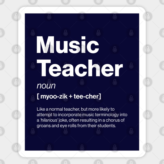 Funny Music Teacher Dictionary Definition Secondary Magnet by Butter Creative